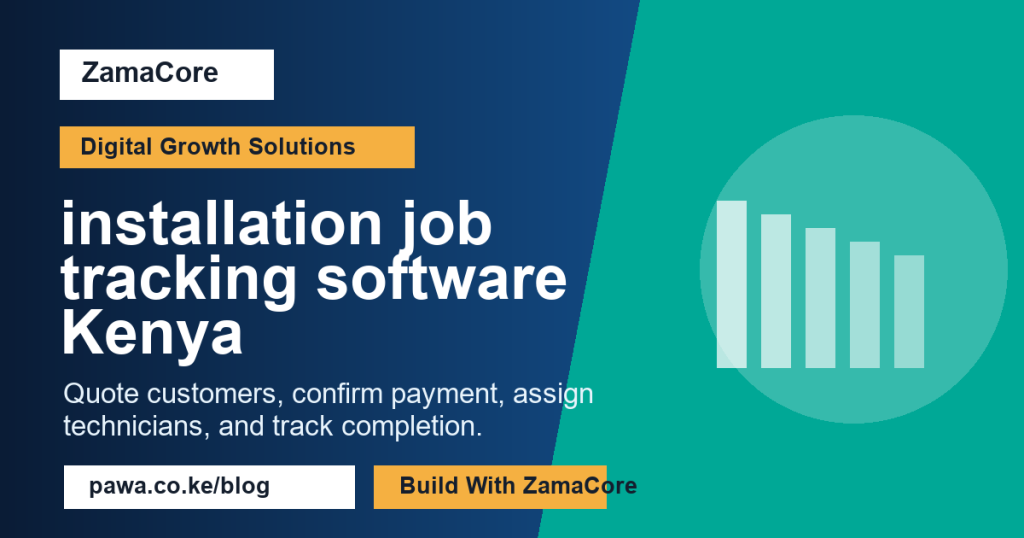 installation job tracking software Kenya