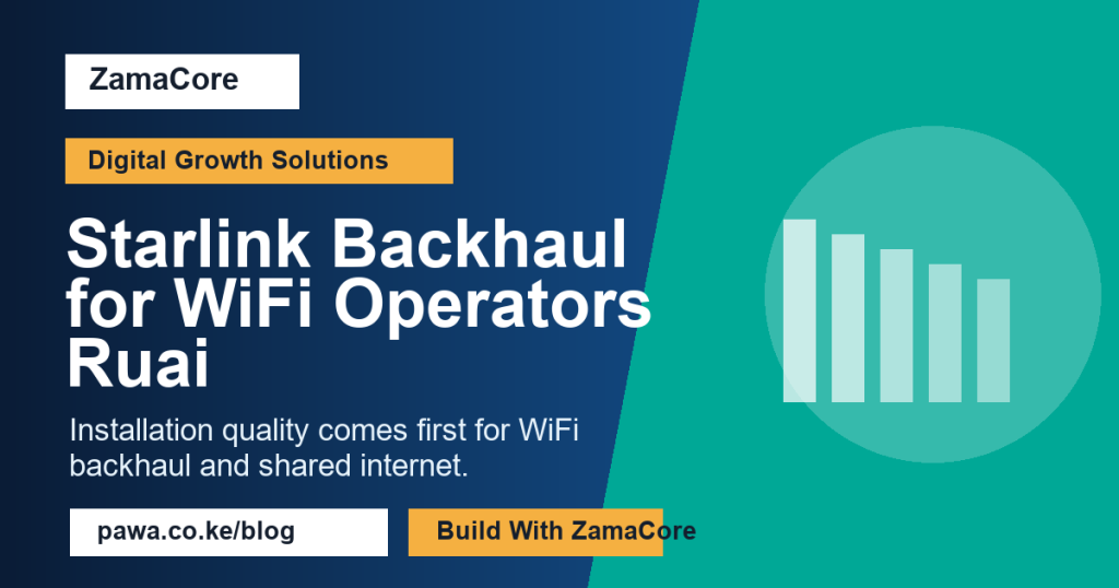 Starlink Backhaul for WiFi Operators Ruai